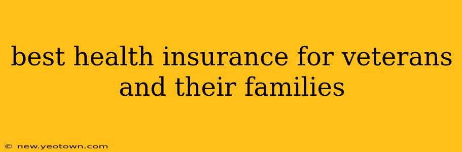 best health insurance for veterans and their families
