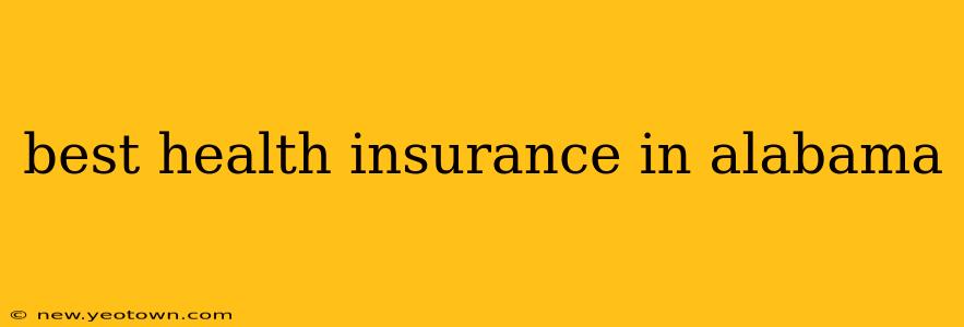 best health insurance in alabama