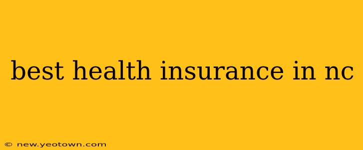 best health insurance in nc