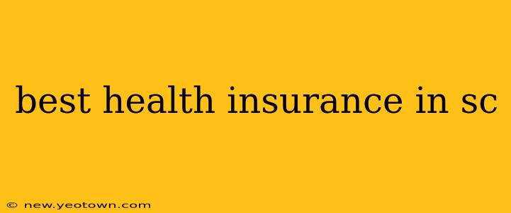 best health insurance in sc