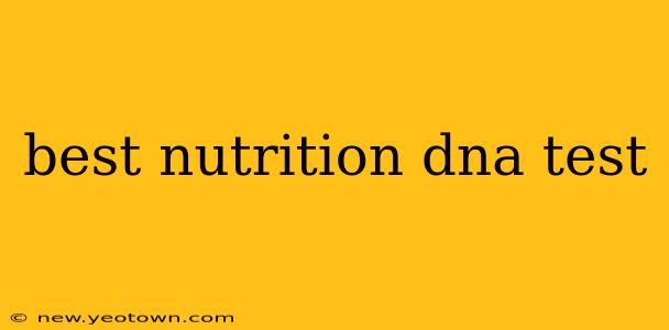 best nutrition dna test