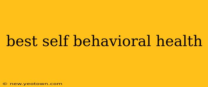 best self behavioral health