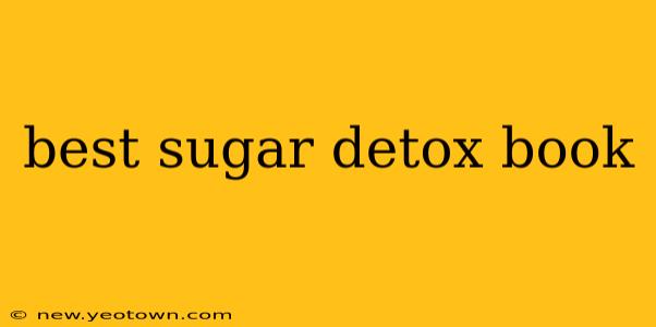 best sugar detox book