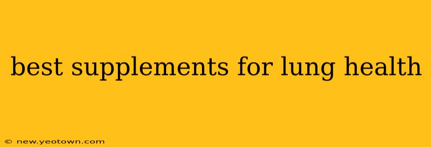 best supplements for lung health