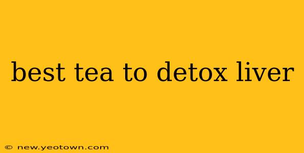 best tea to detox liver