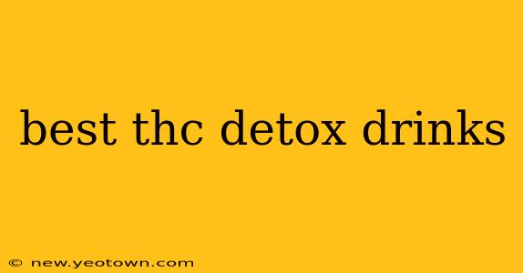best thc detox drinks