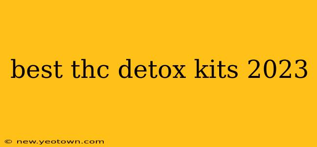 best thc detox kits 2023