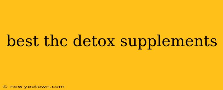 best thc detox supplements