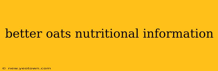 better oats nutritional information