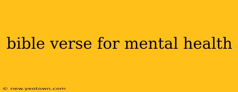 bible verse for mental health