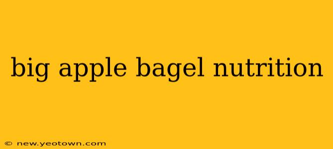 big apple bagel nutrition