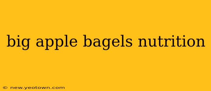 big apple bagels nutrition