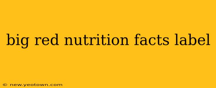 big red nutrition facts label