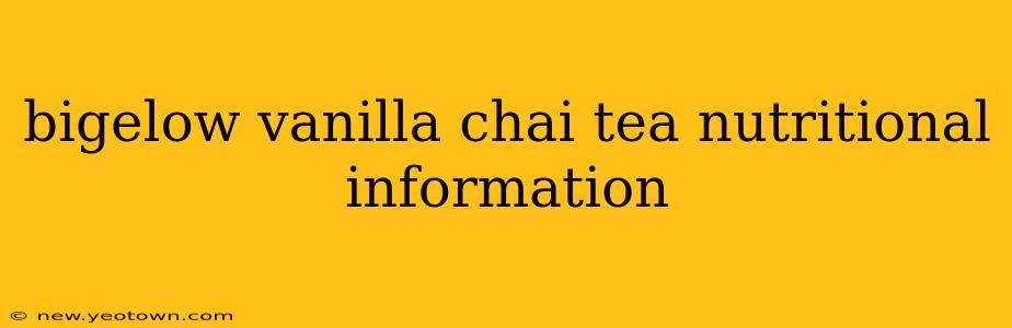 bigelow vanilla chai tea nutritional information