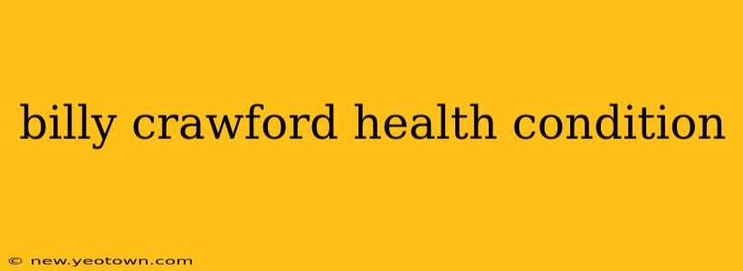 billy crawford health condition