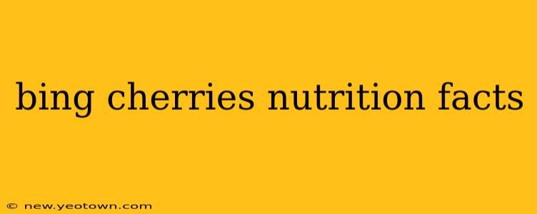 bing cherries nutrition facts
