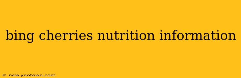 bing cherries nutrition information