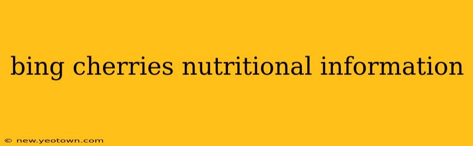 bing cherries nutritional information
