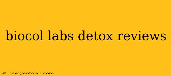 biocol labs detox reviews