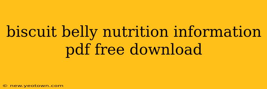 biscuit belly nutrition information pdf free download