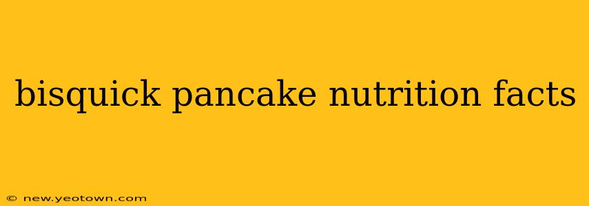 bisquick pancake nutrition facts