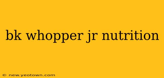 bk whopper jr nutrition