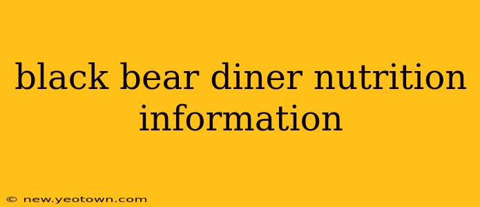 black bear diner nutrition information