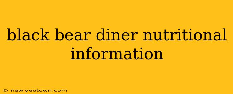 black bear diner nutritional information