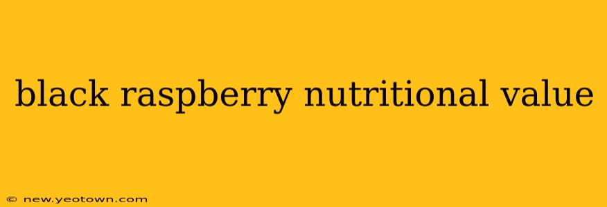 black raspberry nutritional value