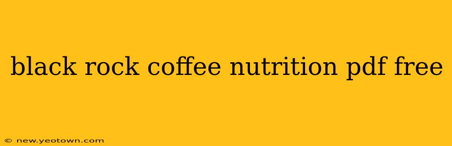 black rock coffee nutrition pdf free