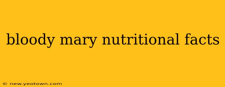 bloody mary nutritional facts