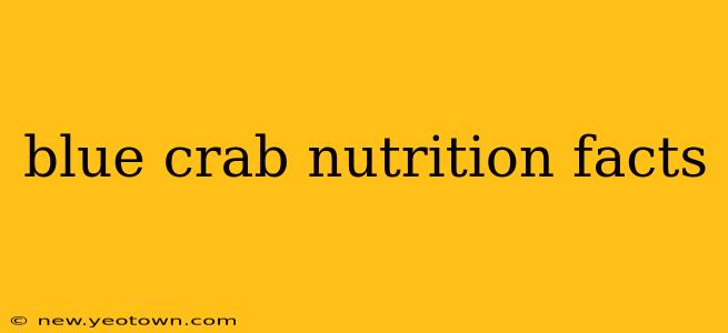 blue crab nutrition facts