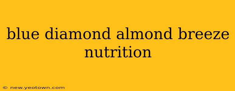 blue diamond almond breeze nutrition