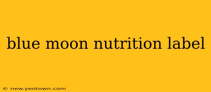 blue moon nutrition label