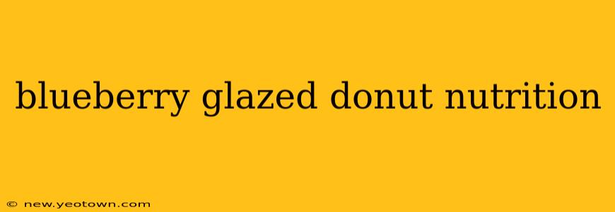 blueberry glazed donut nutrition