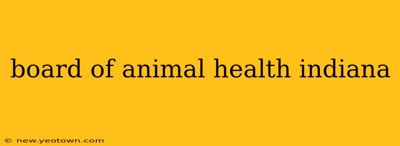 board of animal health indiana