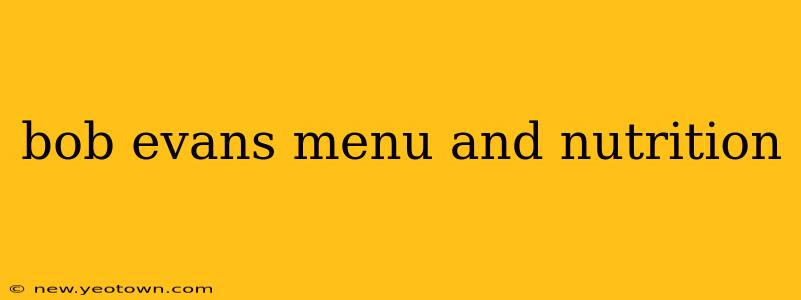 bob evans menu and nutrition