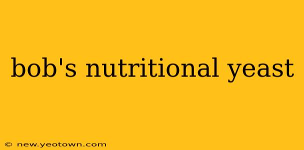 bob's nutritional yeast