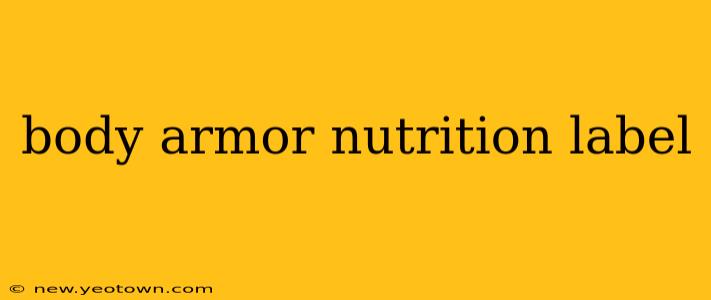 body armor nutrition label