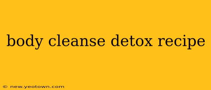 body cleanse detox recipe