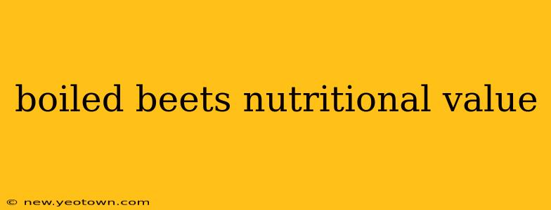 boiled beets nutritional value