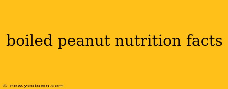 boiled peanut nutrition facts