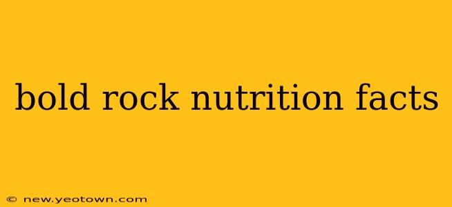 bold rock nutrition facts