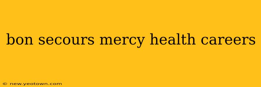 bon secours mercy health careers