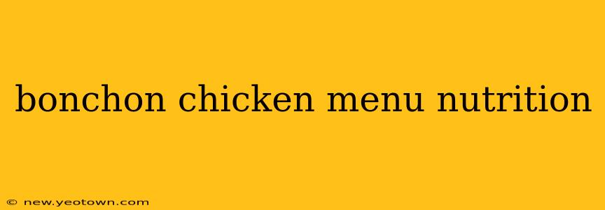 bonchon chicken menu nutrition