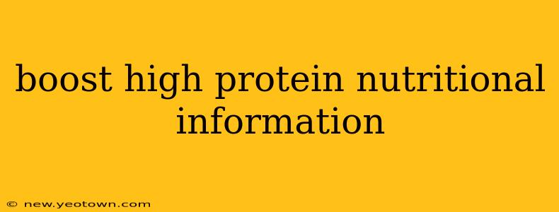boost high protein nutritional information