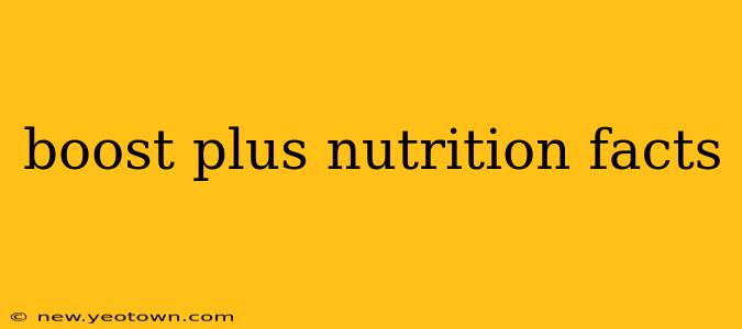 boost plus nutrition facts
