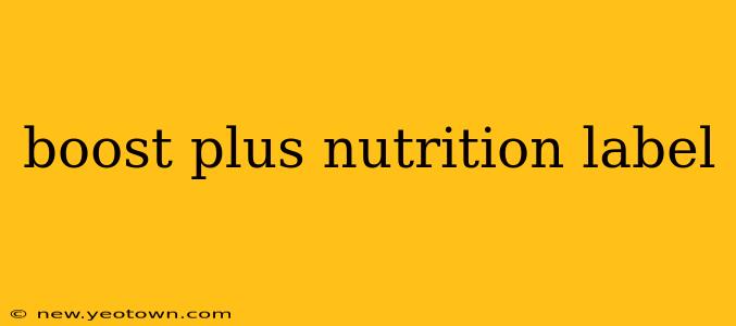 boost plus nutrition label