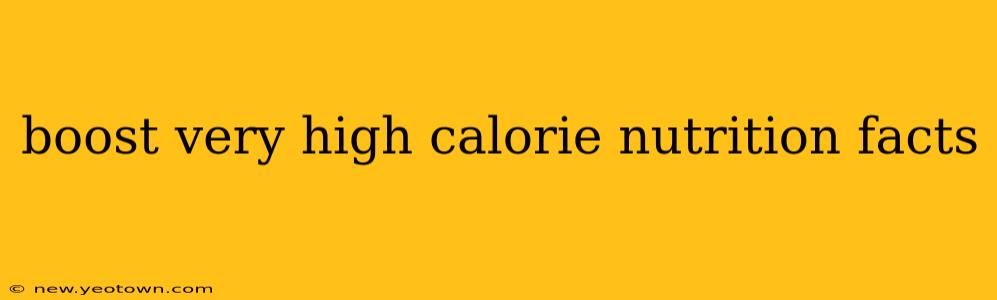 boost very high calorie nutrition facts