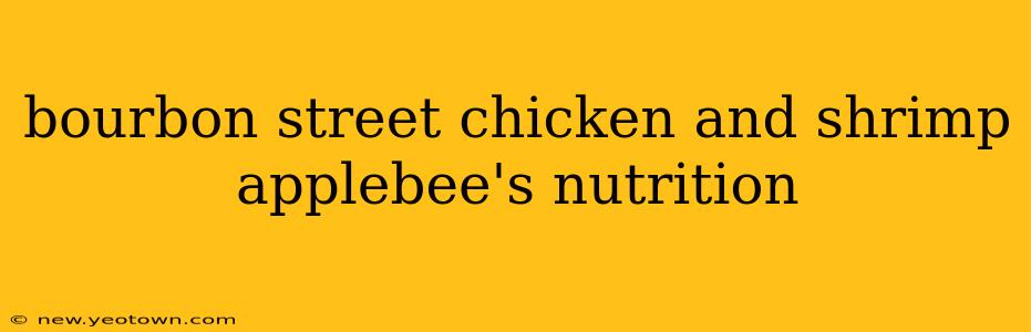 bourbon street chicken and shrimp applebee's nutrition